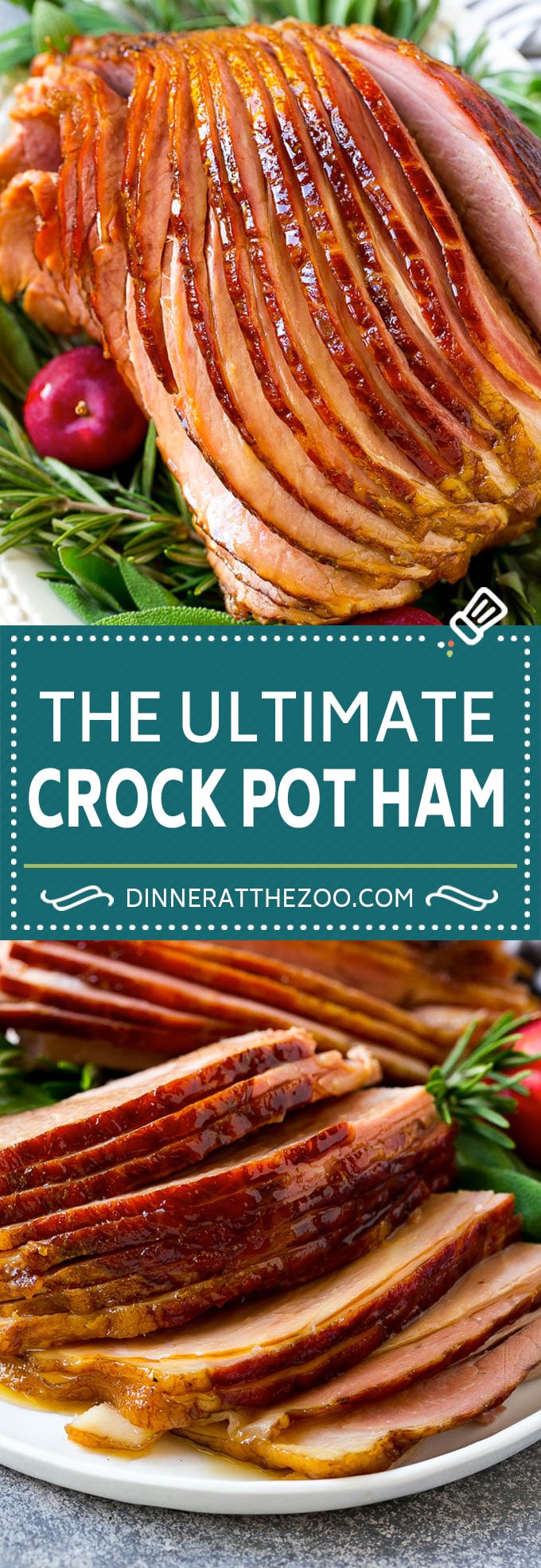 Receta Crock Pot Jamón |  Jamón cocido a fuego lento |  Jamón glaseado |  Jamón de Acción de Gracias |  Jamón de Navidad |  Jamón de Pascua #ham #slowcooker #crockpot #dinner #christmas #thanksgiving #easter #glutenfree #dinneratthezoo