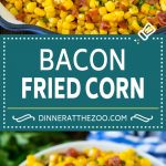 Receta de tocino de maíz frito |  Palomitas de maiz |  Guarnición de maíz # maíz # tocino # guarnición # sin gluten # cena #dinneratthezoo